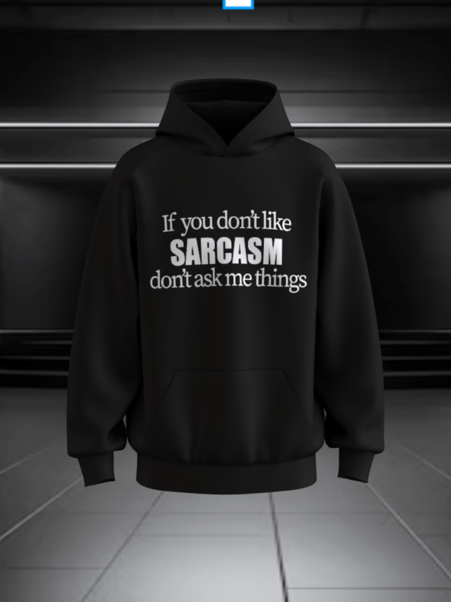 Sarcasm Hoodie