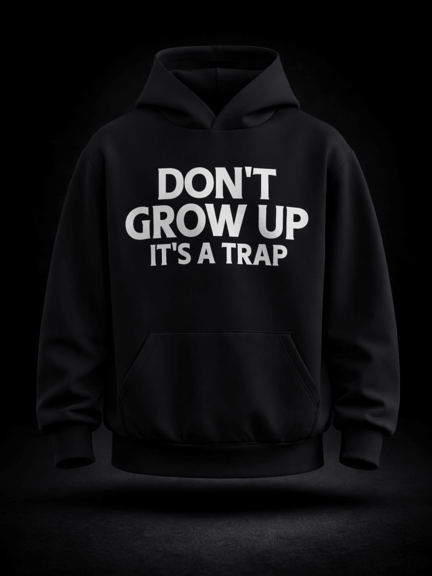 Don't Grow Up Hoodie