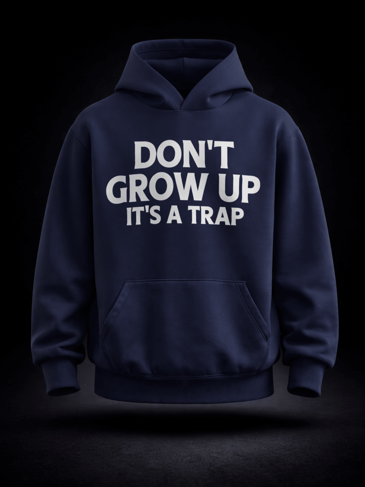 Don't Grow Up Hoodie
