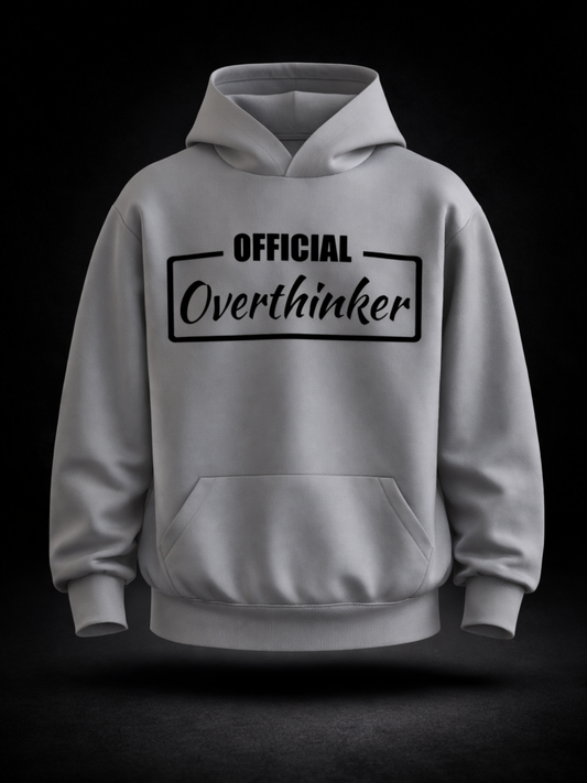 Overthinker Hoodie