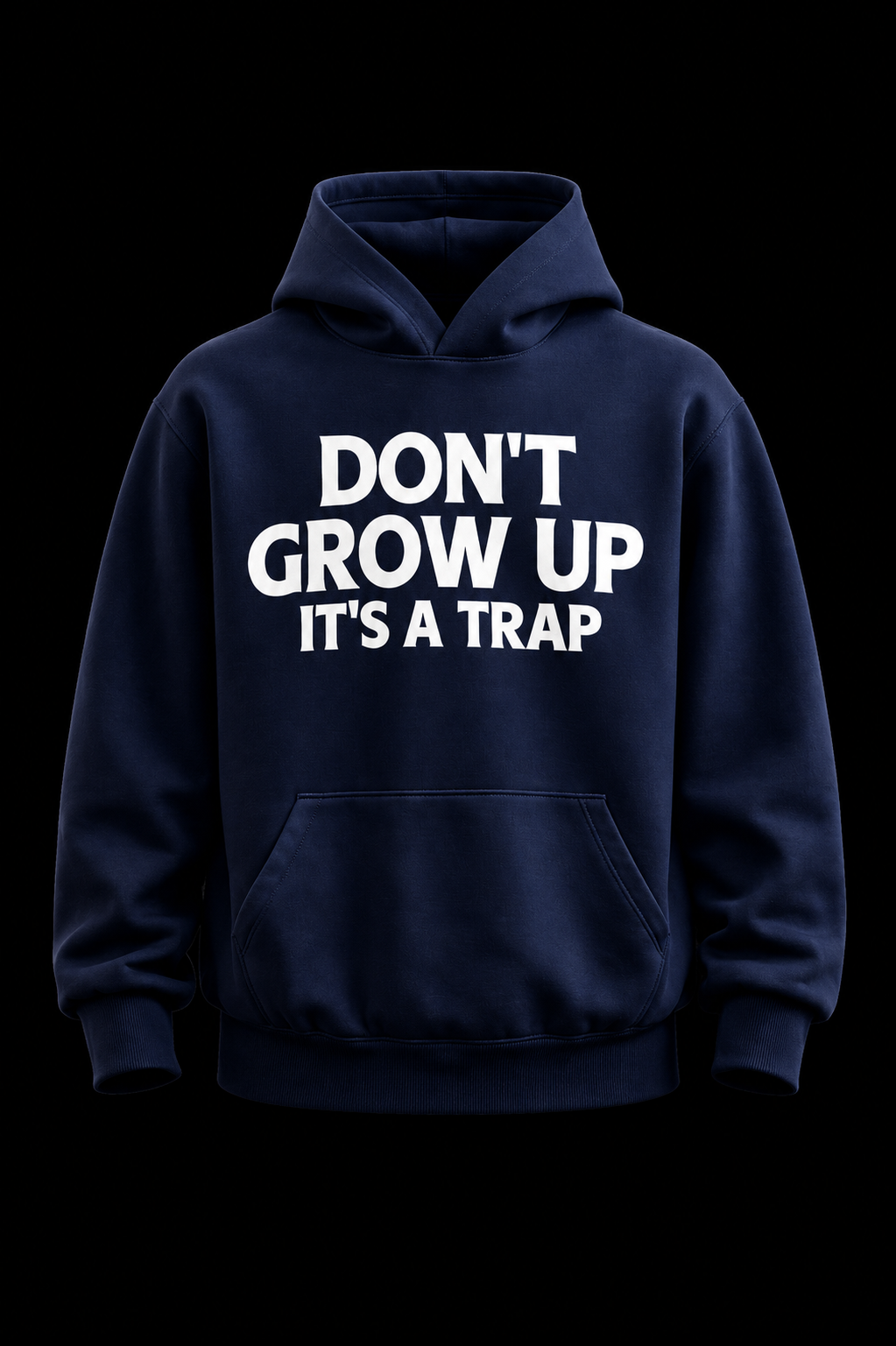 Don't Grow Up Hoodie