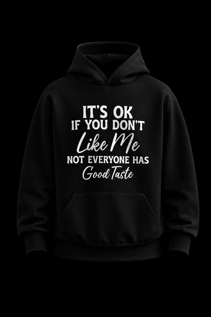 Good Taste Hoodie