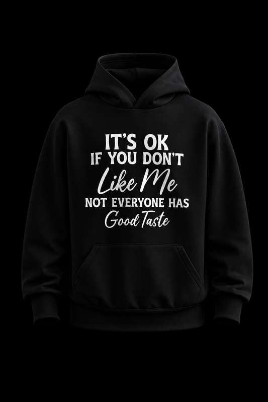 Good Taste Hoodie