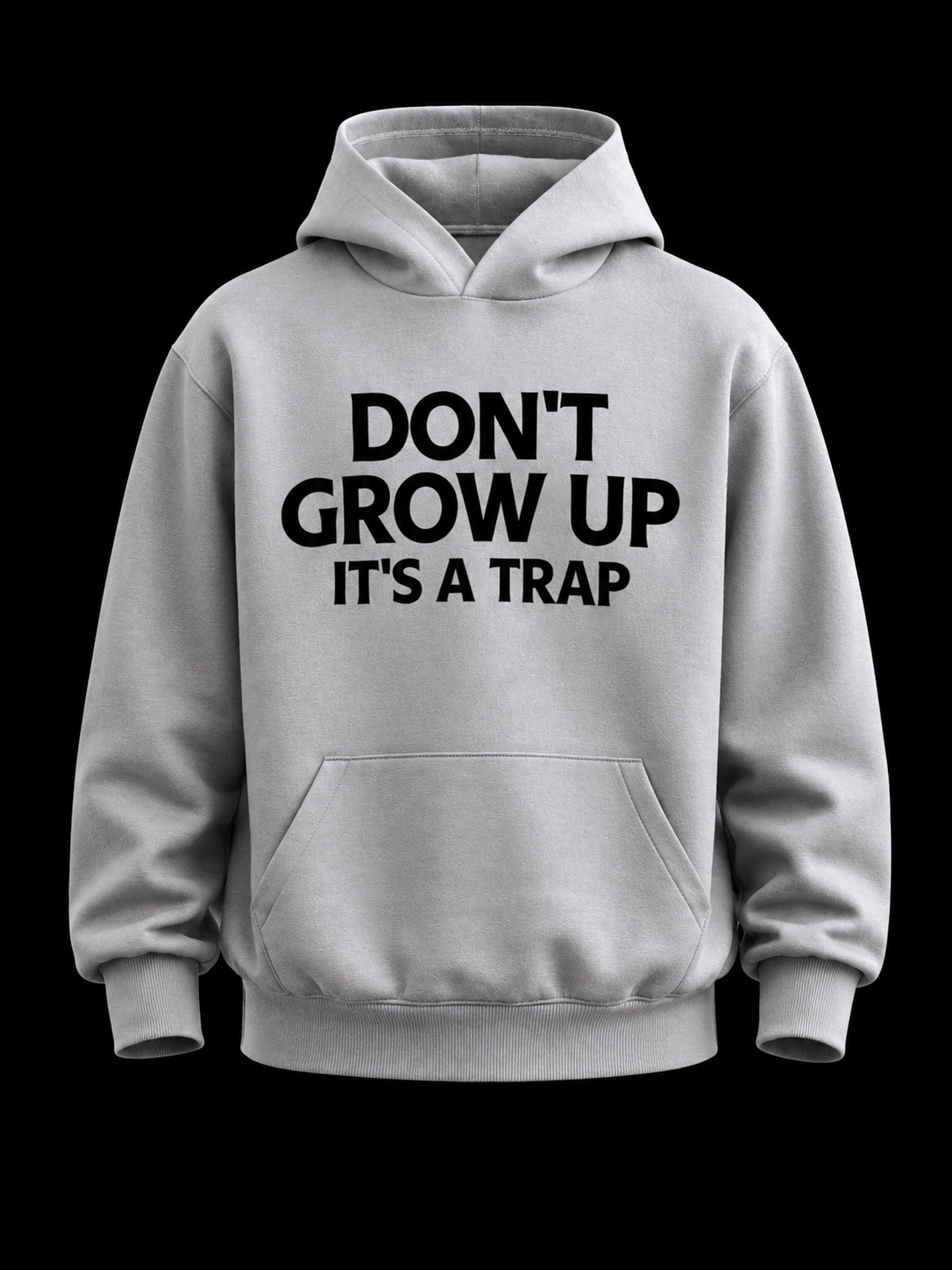 Don't Grow Up Hoodie